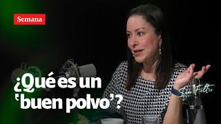 ¿Qué es un ‘BUEN POLVO’? Ojo a la respuesta de Flavia Dos Santos | Sin filtro en Semana