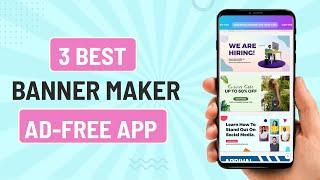 3 Best Free Banner Maker Apps For Android 2024