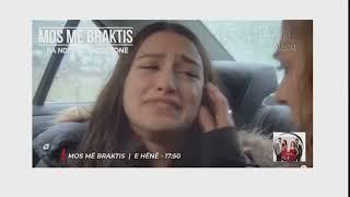 Mos me Braktis Promo