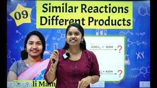 9 Similar reactions but different products by Komali mam | Organic Chemistry