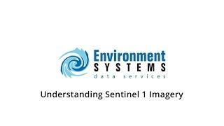 Understanding Sentinel 1 Radar Imagery