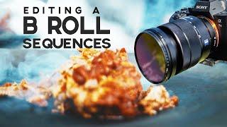 Tips For Editing a Cinematic B-roll Sequence