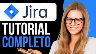 Cómo usar Jira Software para Principiantes 2025 | Tutorial Jira Español