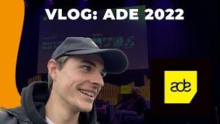 Vlog 1: ADE Recap (Amsterdam Dance Event)