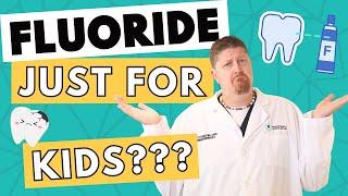 Just for Kids?! Should Adults and Seniors Get FLUORIDE TREATMENTS?