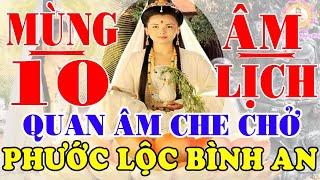 Mùng 8 Âm Tụng Kinh Cầu An Sám Hối Quan Âm Gia Hộ Tài Lộc Ùn Ùn Gia Đạo Bình An Mọi Việc Suôn Sẻ