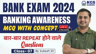 Bank Exam 2024 || Banking Awareness MCQ with Concept || Class 7 || By Sukesh Sir