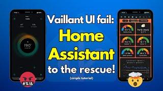 Vaillant UI fail - Home Assistant to the rescue!