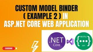 #70:  Custom Model Binder (Example 2) | Create and Use Custom Model Binder in Asp.Net Core Web App
