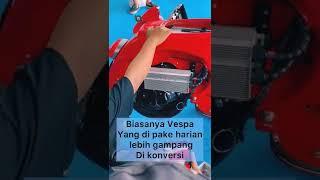 Konversi vespa 2t jadi vespa listrik hanya dalam 1 jam 30 menit #shorts #short #viral