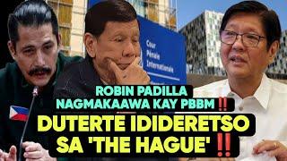 ROBIN PADILLA NANAWAGAN KAY PBBM NA PIGILAN ANG PAG TRANSFER NI DUTERTE SA 'THE HAGUE'‼️