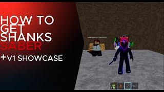 How to get SHANKS SABER +  V1 SHOWCASE (Bloxfruits)