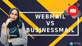 Webmail Vs Businessmail - Mondoze