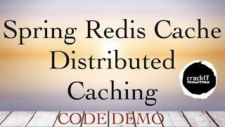 Spring Redis Cache | Distributed Caching with Code Demo