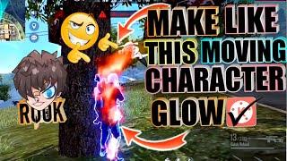 How To Make Moving Character Glow Like Ruok FF | How To Make Running Character Glow Like Ruok FF