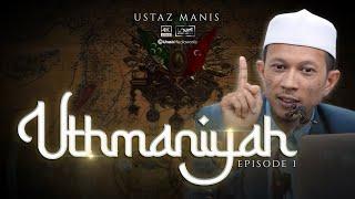 Ustaz Manis :: Uthmaniyah :: Episode 1