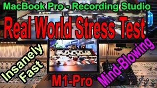 M1Pro MacBook Pro - Recording Studio Computer - Mind-blowing!  Real life stress test!