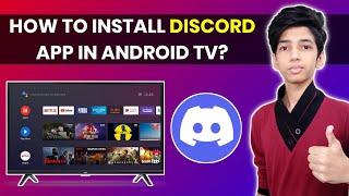 How to Install Discord App in Android TV? | Installation without Phone & PC