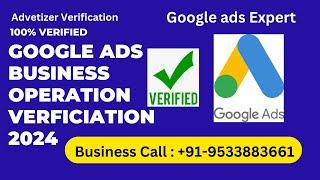 Business Operation Verification 2024 —Google ads account paused—Google Ads Advertiser Verification