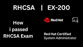 How I Passed RHCSA EX-200 Exam in first attempt my Journey