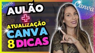 TUTORIAL CANVA COM 8 DICAS + NOVA ATUALIZAÇÃO DO CANVA: TEXTO DISTORCIDO | AULÃO DE CANVA