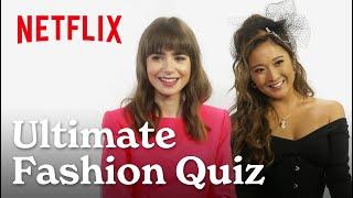Emily In Paris Cast Takes the Ultimate Fashion Quiz | Netflix