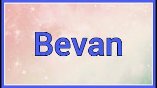 Bevan | Name Origin Meaning Variations