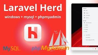Laravel Herd with mysql and phpmyadmin for windows - without herd pro