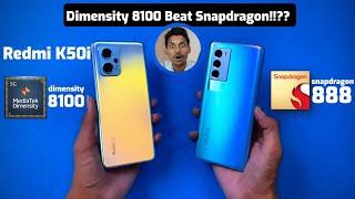 Dimensity 8100 More Powerful Than Snapdragon 888!?  Redmi K50i vs IQOO 9 Se Speed Test 