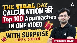 THE VIRAL DAY: Calculation की Top 100 Approaches in One Video | Viral Maths by Navneet Tiwari