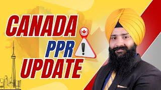 Canada PPR Update 2025 | Canada Visa Processing Time | Canada Study Visa | IRCC News