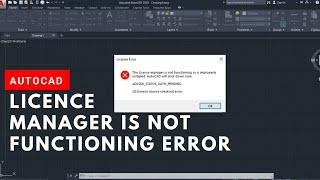 Licence Manager Error In AutoCAD | How to Fix Licence Manager Error in Autocad