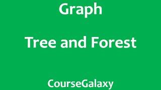 Tree and Forest : Graph