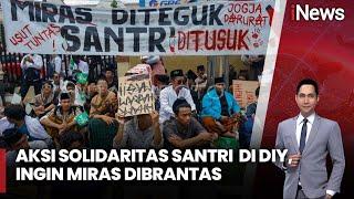 Ribuan Santri di DIY Gelar Aksi Solidaritas Buntut Kasus Penusukan Santri - iNews Sore 29/10