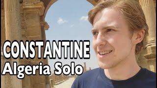 Solo in Algeria: UNESCO Roman Ruins and Constantine Cliffs