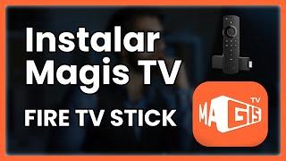 Cómo Instalar MAGIS TV en FIRE TV STICK - Tutorial 2024