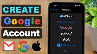 How to Create FREE Google Account on iPhone? Create and Use FREE Gmail ID on iPhone Latest Method 