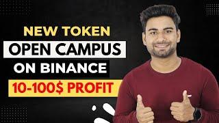 Open Campus(EDU)- New Token on binance launchpad | EDU token price | Vishal Techzone