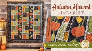 Introducing: Autumn Harvest Flannel Rag Quilt | RESERVE at Shabby Fabrics