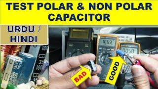 21 How to test Polarized CAPACITOR / DC capacitor / Non Polar or AC Capacitor with multimeter