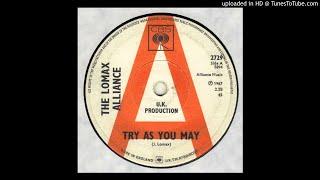 Lomax Alliance - Try As You May