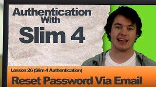 Slim 4 Authentication (Lesson 26 ~ Reset Password Via Email)