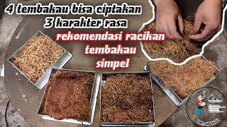 RACIKAN TEMBAKAU SIMPEL !! HANYA PERLU INI SAJA!!?