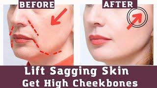 Lift Sagging Skin |Get High Cheekbones | Remove Nasolabial Folds | | Smile Lines| Face Yoga