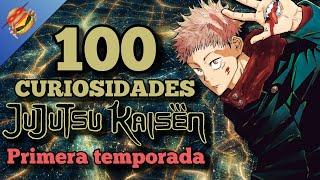 100 Curiosidades de Jujutsu Kaisen: Primera Temporada