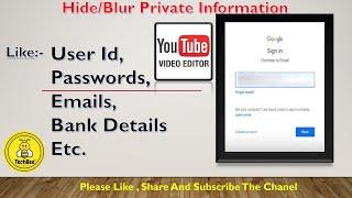 YouTube Video Editor {How to Hide / Blur Private Information on Video}