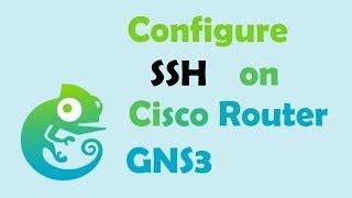 How to Configure SSH Cisco Router in GNS3