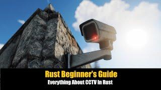 Rust Beginner's Guide - Everything About CCTV in Rust