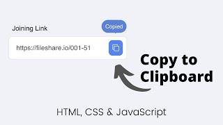 Copy to Clipboard using HTML, CSS & JavaScript