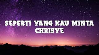 Chrisye - Seperti Yang Kau Minta (lyrics)